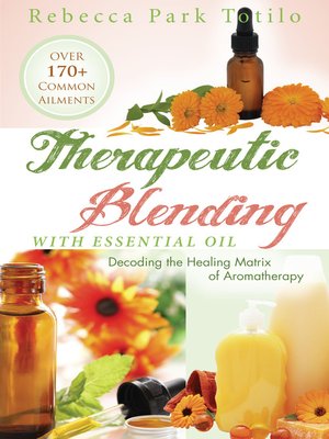 cover image of Therapeutic Blending With Essential Oil